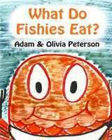 9781495304934-1495304930-What Do Fishies Eat?