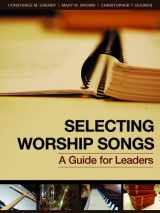 9781931283427-1931283427-Selecting Worship Songs: A Guide for Leaders