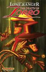 9781606901571-1606901575-The Lone Ranger/Zorro: The Death Of Zorro (LONE RANGER ZORRO TP)