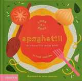 9781838666323-183866632X-Spaghetti!: An Interactive Recipe Book (Cook In A Book)