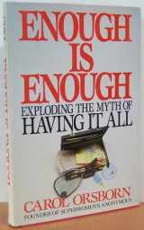 9780399131752-0399131752-Enough Is Enough: Exploding the Myth of Having It All