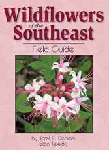 9781591933519-159193351X-Wildflowers of the Southeast Field Guide (Wildflower Identification Guides)