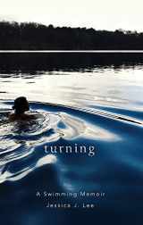 9780349008349-0349008345-Turning: A Swimming Memoir