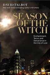 9781439108215-1439108218-Season of the Witch: Enchantment, Terror and Deliverance in the City of Love