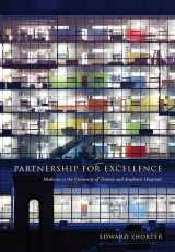 9781442645950-1442645954-Partnership for Excellence: Medicine at the University of Toronto and Academic Hospitals
