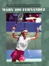 9781883845636-1883845637-Mary Joe Fernandez: A Real-Life Reader Biography