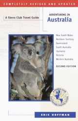9780871569615-0871569612-Adventuring in Australia: Second Edition (Sierra Club Adventure Travel Guides)