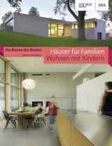 9783421038944-3421038945-Häuser für Familien - Wohnen mit Kindern: Die Besten der Besten. Häuser-Award