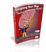 9780977137459-0977137457-Laughing Your Way to Passing the Neurology Boards!