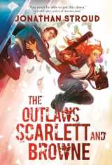 9780593430392-0593430395-The Outlaws Scarlett and Browne
