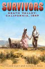 9781481431279-1481431277-Death Valley: California, 1849 (Survivors)