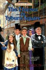 9781556614705-1556614705-The Thieves of Tyburn Square: Elizabeth Fry (Trailblazer Books #17)