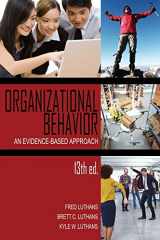 9781681231204-1681231204-Organizational Behavior: An Evidence-Based Approach, 13th Ed. (HC)