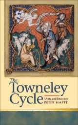 9780708320488-0708320481-Towneley Cycle: Unity and Diversity (University of Wales - Religion and Culture in the Middle Age)