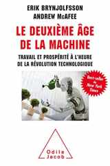9782738133069-2738133061-Le Deuxième âge de la machine: Travail et prospérité à l'heure de la révolution technologique