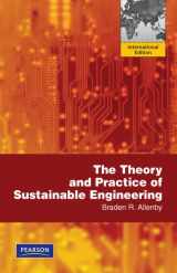 9780273752165-0273752162-The Theory and Practice of Sustainable Engineering. Braden R. Allenby