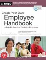 9781413328783-1413328784-Create Your Own Employee Handbook: A Legal & Practical Guide for Employers