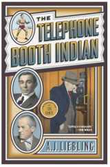 9780767917360-0767917367-The Telephone Booth Indian (Library of Larceny)