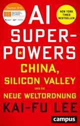 9783593511252-3593511258-AI-Superpowers: China, Silicon Valley und die neue Weltordnung