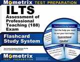 9781621208969-1621208966-ILTS Assessment of Professional Teaching (188) Exam Flashcard Study System: ILTS Test Practice Questions & Review for the Illinois Licensure Testing System