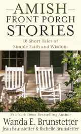 9781432875107-1432875108-Amish Front Porch Stories: 18 Short Tales of Simple Faith and Wisdom (Thorndike Press Large Print Christian Fiction)