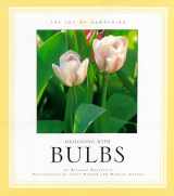 9780762404735-0762404736-Designing With Bulbs (The Joy of Gardening)
