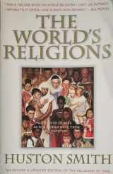9780062508119-0062508113-The World's Religions: Our Great Wisdom Traditions