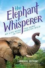 9781627793094-1627793097-The Elephant Whisperer (Young Readers Adaptation): My Life with the Herd in the African Wild