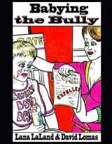 9781687724014-1687724016-Babying The Bully