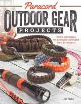 9781565238466-156523846X-Paracord Outdoor Gear Projects: Simple Instructions for Survival Bracelets and Other DIY Projects (Fox Chapel Publishing) 12 Easy Lanyards, Keychains, and More using Parachute Cord for Ropecrafting