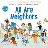9780593429983-0593429982-All Are Neighbors (An All Are Welcome Book)