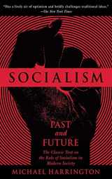 9781611453355-1611453356-Socialism: Past and Future