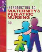 9780721693347-0721693342-Introduction to Maternity and Pediatric Nursing