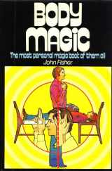 9780340228616-034022861X-Body Magic: The Most Personal Magic Book of Them All