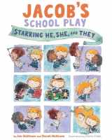 9781433836770-1433836777-Jacob's School Play: Starring He, She, and They