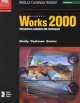 9780789559890-0789559897-Microsoft Works 2000: Introductory Concepts and Techniques (Shely and Cashman Series)