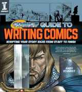 9781440351846-1440351848-Comics Experience Guide to Writing Comics: Scripting Your Story Ideas from Start to Finish