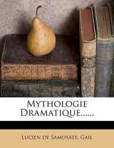 9781274090669-1274090660-Mythologie Dramatique...... (French Edition)