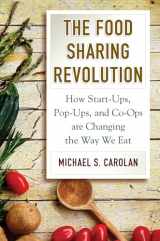 9781610918862-161091886X-The Food Sharing Revolution: How Start-Ups, Pop-Ups, and Co-Ops are Changing the Way We Eat
