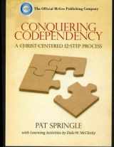 9781515029380-1515029387-Conquering Codependency