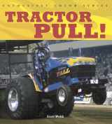 9780760320013-0760320012-Tractor Pull! (Enthusiast Color Series)