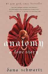9781250342898-1250342899-Anatomy: A Love Story (The Anatomy Duology, 1)