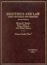 9780314066008-0314066004-Cases, Materials and Problems on Bioethics and Law (American Casebook Series)