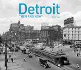 9781910904060-1910904066-Detroit Then and Now®