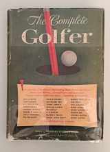 9780936557038-0936557036-Complete Golfer