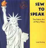 9780878057870-0878057870-Sew to Speak: The Fabric Art of Mary Milne (Folk Art and Artists Series)