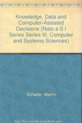9780387527123-0387527125-Knowledge, Data and Computer-Assisted Decisions (NATO Asi Series: Series F: Computer & Systems Sciences)