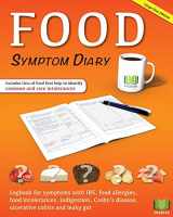 9781545487181-1545487189-Food Symptom Diary: Logbook for symptoms in IBS, food allergies, food intolerances, indigestion, Crohn's disease, ulcerative colitis and leaky gut (large edition)