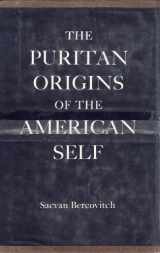 9780300017540-0300017545-The Puritan origins of the American self
