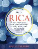 9780134205199-0134205197-Ready for RICA: A Test Preparation Guide for California's Reading Instruction Competence Assessment with Enhanced Pearson eText -- Access Card Package